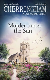 Cherringham - Murder under the Sun